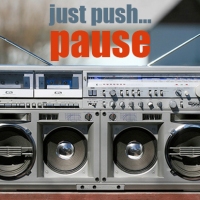 Just Push... Pause